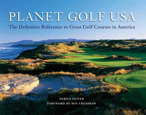 Planet Golf USA: The Definitive Reference to Great Golf Cour